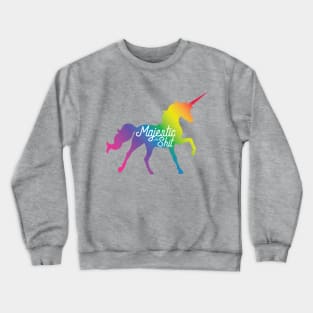 Majestic as Shit Crewneck Sweatshirt